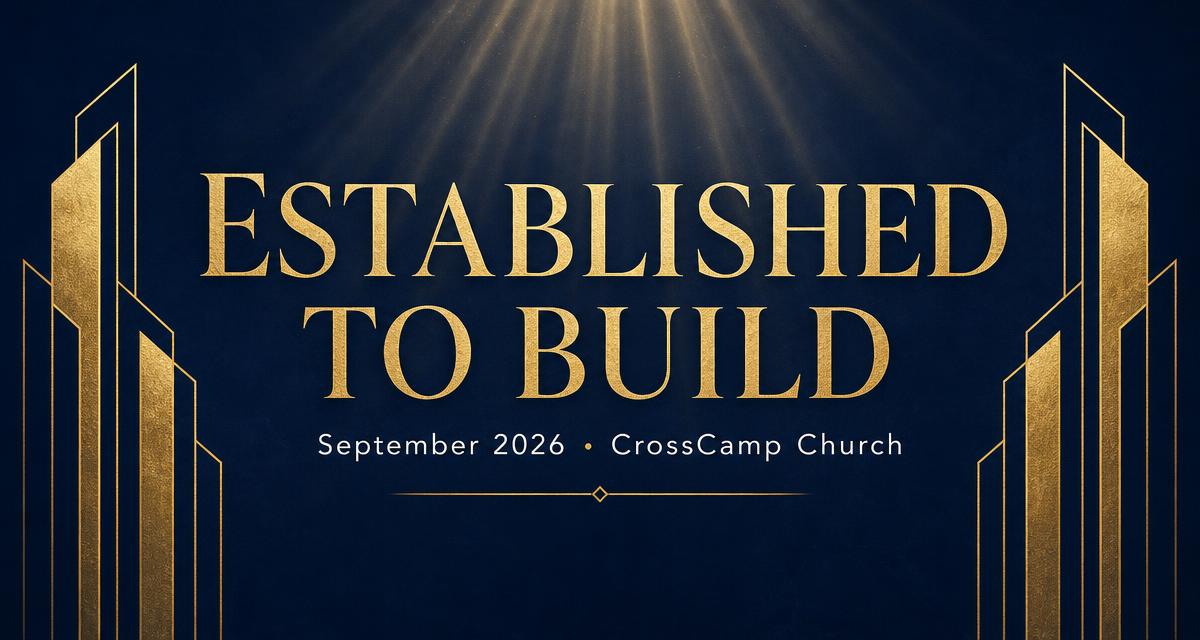 From Established to Fruitful — CrossCamp Church